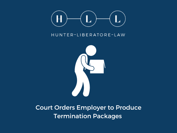 Employers Ordered to Produce Termination Packages - August 2023