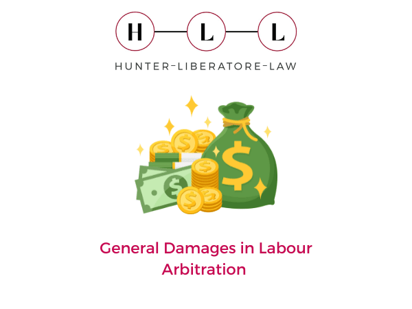 General Damages in Labour Arbitration - August 2023