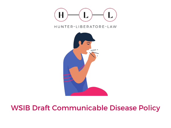 WS - WSIB Drafts Communicable Disease Policy